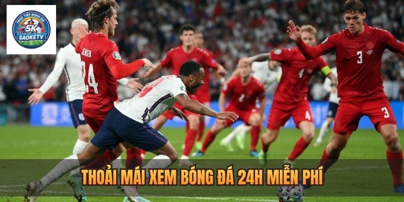 thoai mai xem bong da truc tiep bong da 24h 1
