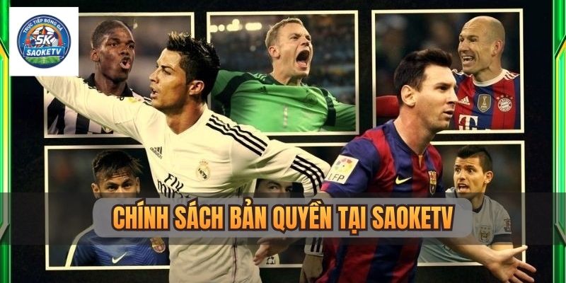 thong tin chung ve chinh sach ban quyen saoketv 1